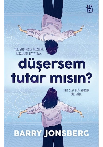 Düşersem Tutar Mısın / Barry Jonsberg