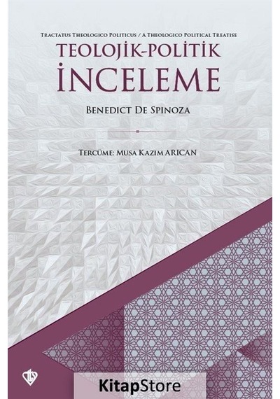 Teolojik - Politik İnceleme - Benedictus De Spinoza - Türkiye Diyanet Vakfı Yayınları