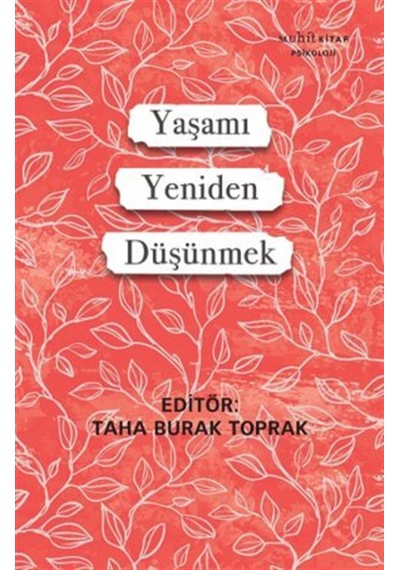 Yaşamı Yeniden Düşünmek / Kolektif