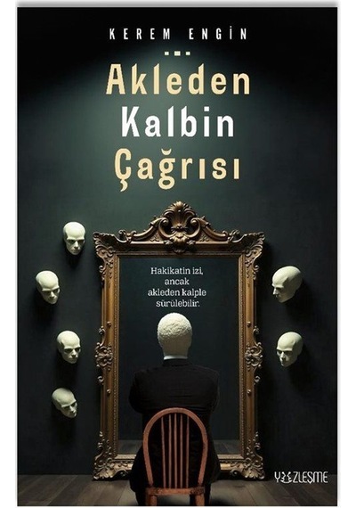 Akleden Kalbin Çağrısı / Kerem Engin