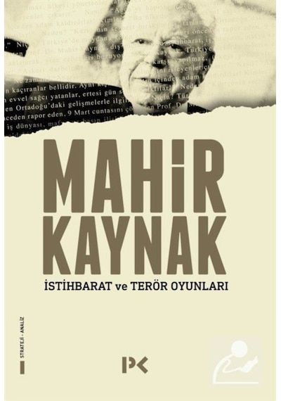 Istihbarat Ve Terör Oyunları / Prof. Dr. Mahir Kaynak 9786257637473
