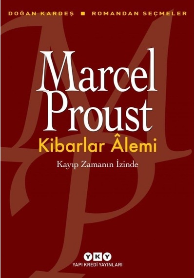 Kibarlar Âlemi - Kayıp Zamanın İzinde
