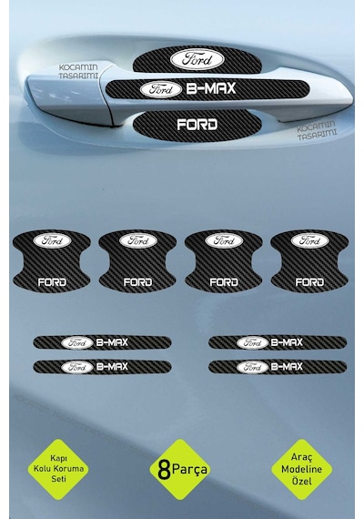 Premium Ford B-max Karbon Desenli Kapı Kolu Koruyucu Seti Çizilmelere Karşı Dayanıklı 8 Parça