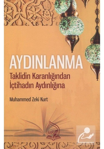 Aydınlanma - Muhammed Zeki Kurt - Sebe