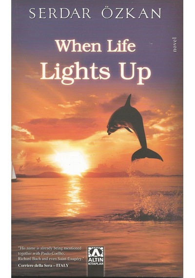 When Life Lights Up - Serdar Özkan - Altın Kitaplar