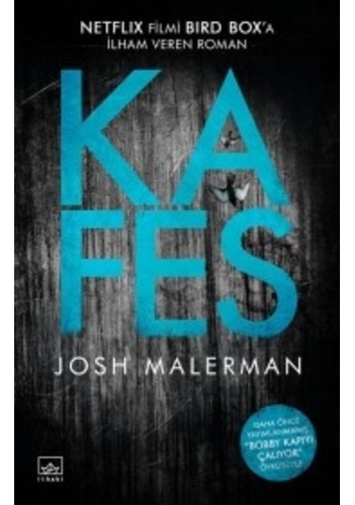Kafes (Karton Kapak) Josh Malerman Ithaki Yayinlari