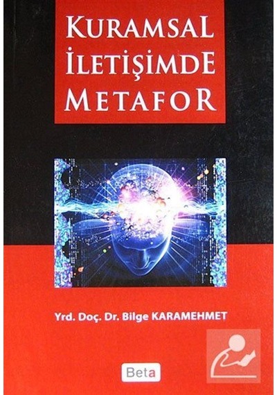 Kurumsal İletişim Metafor - Bilge Karamehmet - Beta Yayınları