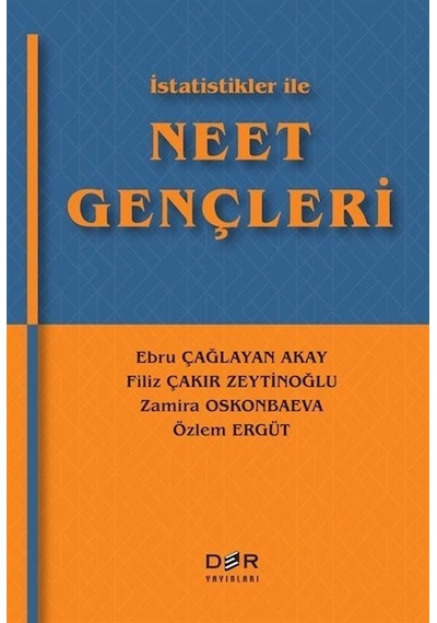 İstatistikler İle Neet Gençleri / Filiz Çakır Zeytinoğlu