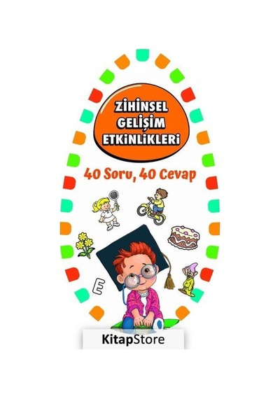Zihinsel Gelişim Etkinlikleri - 40 Soru 40 Cevap 2- Martı Yayınları