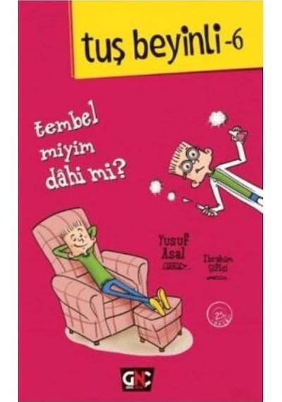 Tuş Beyinli 6 Tembel Miyim Dahi Mi