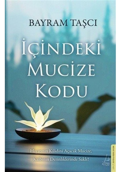 İçindeki Mucize Kodu / Bayram Taşcı