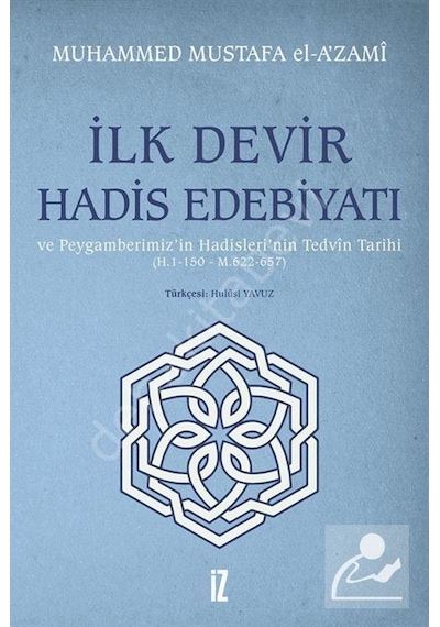 Ilk Devir Hadis Edebiyatı Muhammed Mustafa El-A'Zami