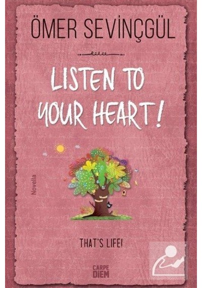Listen To Your Heart / Ömer Sevinçgül