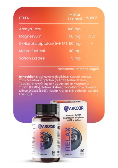 Aroxir Relax Uyku Desteği Aronya, Magnezyum Bisglisinat, 5- Htp, Melisa Ve Safran 30 Kapsül