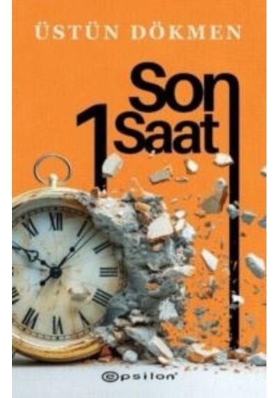 Son 1 Saat Epsilon Yayınevi Üstün Dökmen