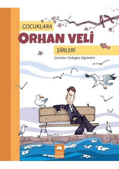 Çocuklara Orhan Veli Şiirleri