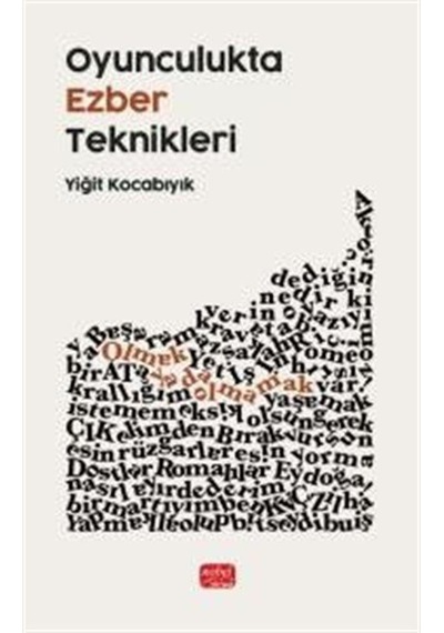Oyunculukta Ezber Teknikleri / Yiğit Kocabıyık