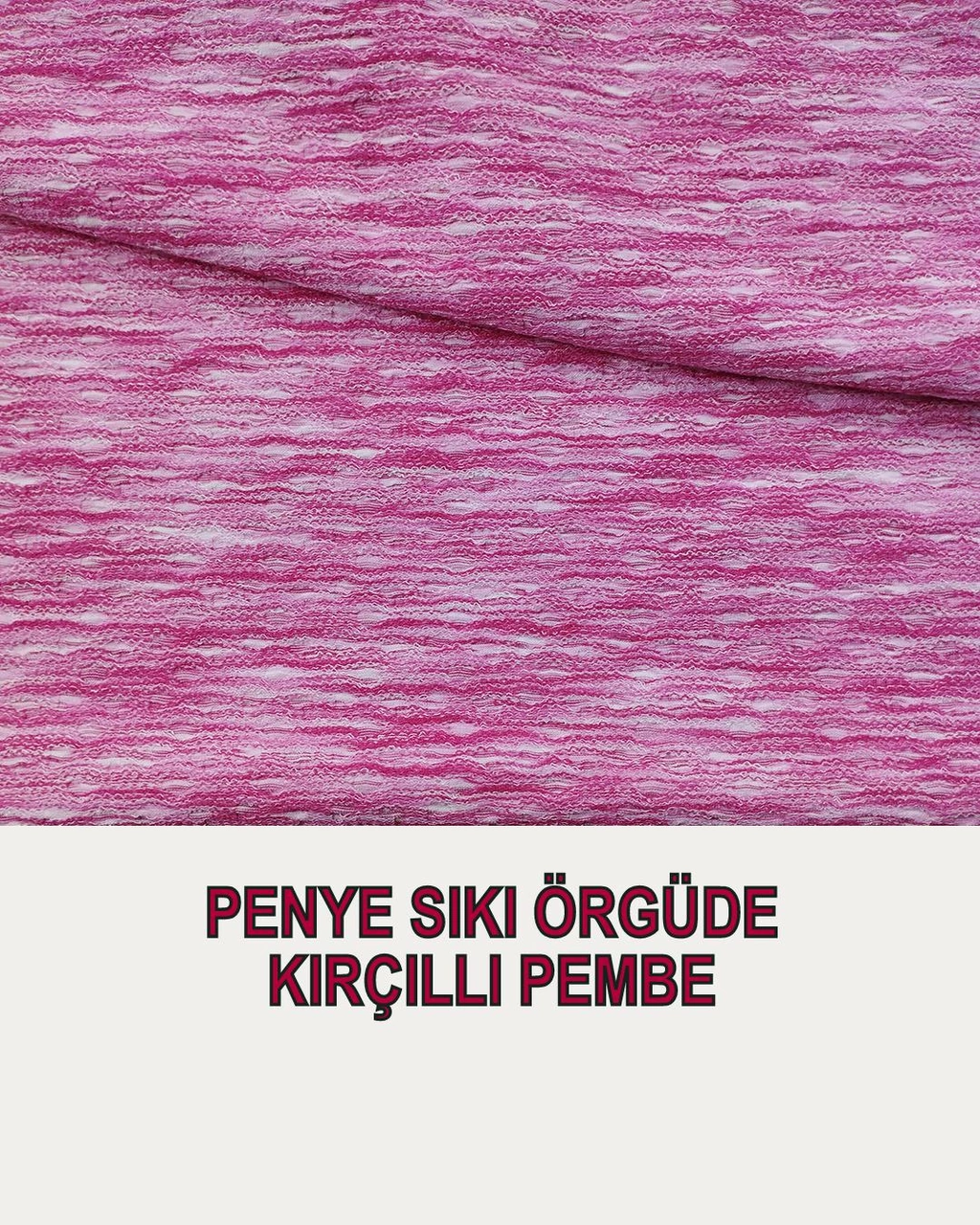 Örme Kırçıllı Pembe Renkte En 130 Cm X Boy 195 Cm -3269