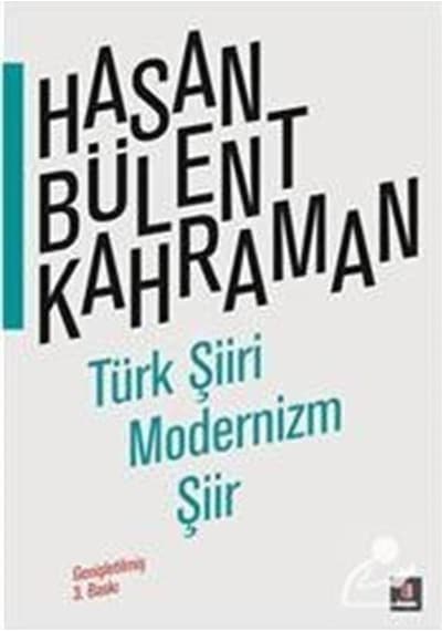 Türk Şiiri Modernizm Şiir - Hasan Bülent Kahraman - Kapı Yayınları