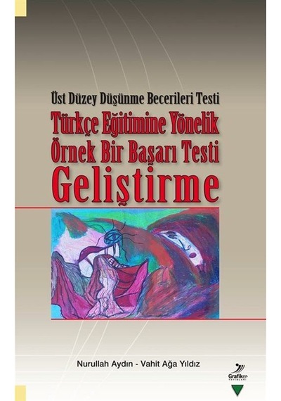 Üst Düzey Düşünme Becerileri Testi Türkçe Eğitimine Yönelik Ör...