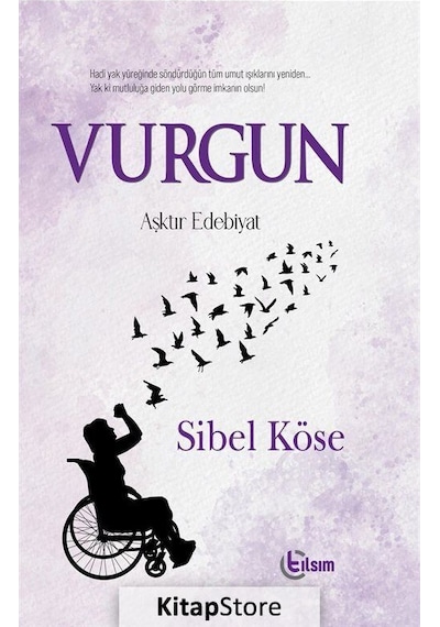Vurgun - Sibel Köse - Tılsım Yayınevi