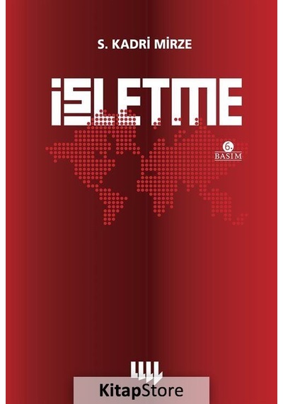 Işletme / Kadri Mirze