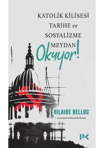 Katolik Kilisesi Tarihe Ve Sosyalizme Meydan Okuyor - Kyut-762477