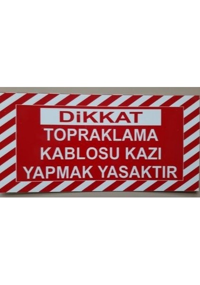 Dikkat! Topraklama Kablosu Kazı Yapmak Yasaktır