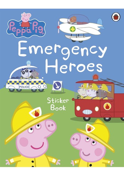 Peppa Pig: Emergency Heroes Sticker Book - Peppa Pig
