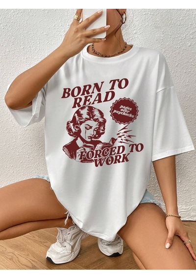 Beyaz Born To Reat Baskılı Oversize T-shirt Beyaz