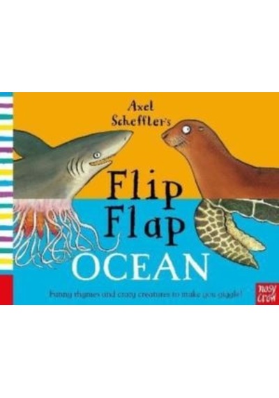 Axel Scheffler's Flip Flap Ocean Nosy Crow