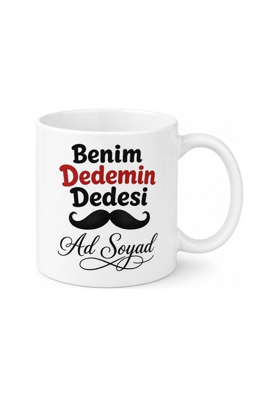 İsme Özel Benim Dedemin Dedesi Yazılı Komik Kupa Bardak Hediye Beyaz / Çok Renkli