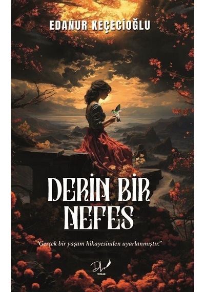 Derin Bir Nefes - Edanur Keçecioğlu - DLS Yayınları