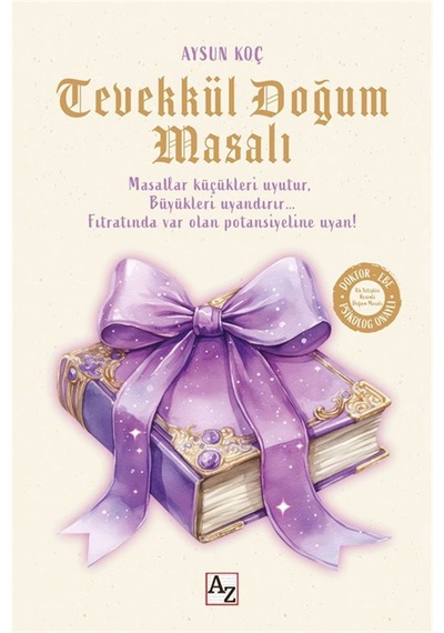 Tevekkül Doğum Masalı / Aysun Koç