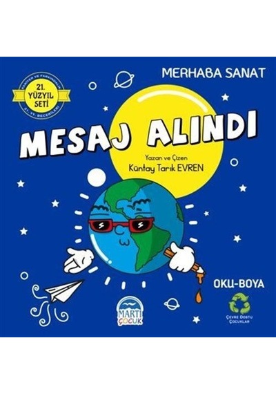 Merhaba Sanat Mesaj Alındı - 21.Yüzyıl Seti - Küntay Tarık Evren - Martı Yayınları