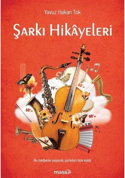 Şarkı Hikayeleri / Yavuz Hakan Tok