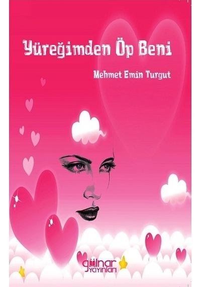 Yüreğimden Öp Beni