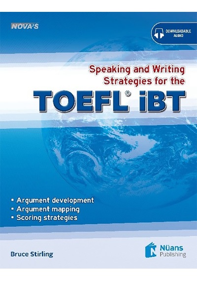 Nova's Speaking and Writing Strategies for the TOEFL İBT - Bruce Stirling - Nüans
