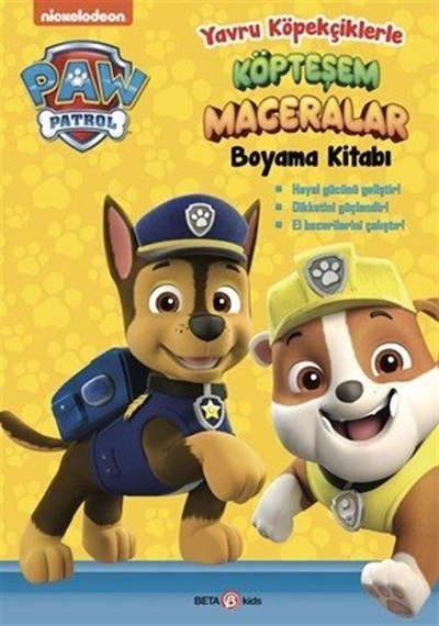 Paw Patrol Yavru Köpekçiklerle Köpteşem Maceralar Boyama Kitabı