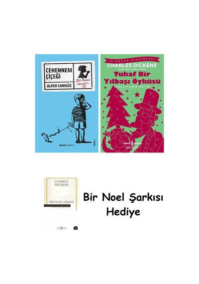 Cehennem Çiçeği + Tuhaf Bir Yılbaşı Öyküsü + Bir Noel Şarkısı