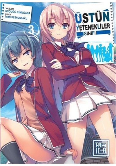 Üstün Yetenekliler Sınıfı 3 / Syougo Kinugasa