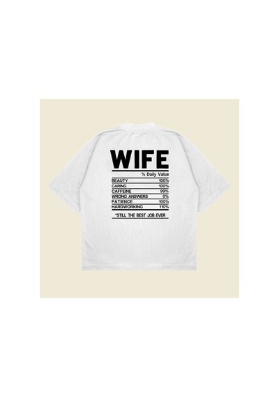 Tarzsokak Wife Baskılı Oversize Unisex Pamuklu Nefes Alan Kalın Kumaşlı Beyaz
