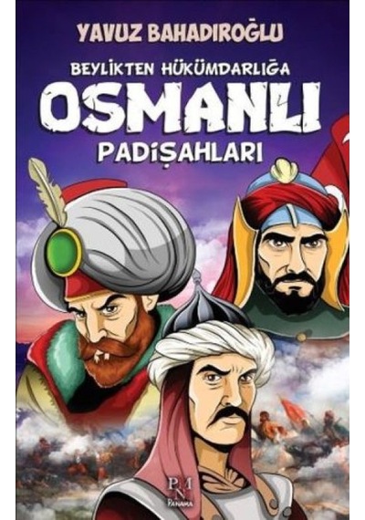 Beylikten Hükümdara Osmanlı Padişahları Çocuk - Qhdh-620980