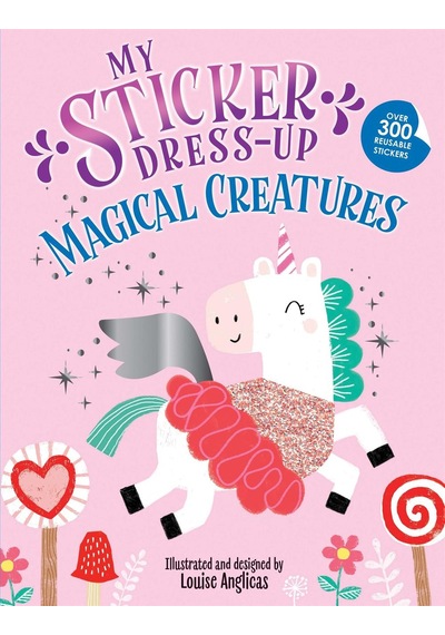My Sticker Dress-up: Magical Creatures Sourcebooks