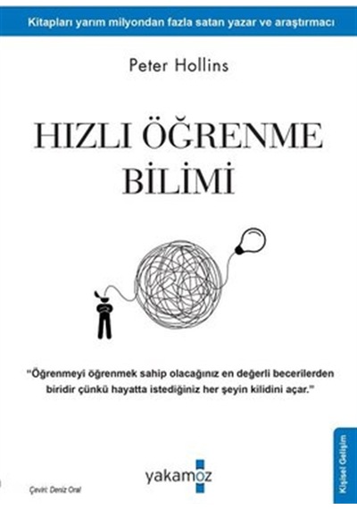 Hızlı Öğrenme Bilimi - Peter Hollins - Yakamoz Yayınları