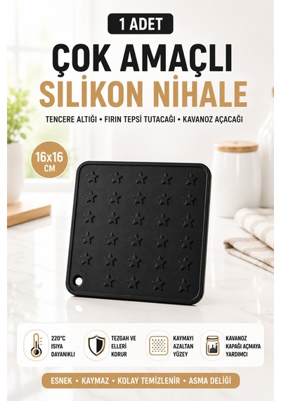 Siyah Silikon Nihale 16x16cm Çok Amaçlı Tencere Tava Altlığı Fırın Tepsi Tutacağı Kavanoz Açacağı Ev