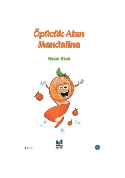 Öpücük Atan Mandalina - Hasan Uzun - MGV Çocuk