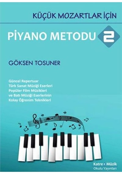 KÜÇÜK MOZARTLAR İÇİN PİYANO METODU 2