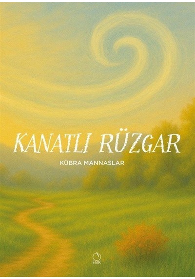 Kanatlı Rüzgar / Kübra Mannaslar