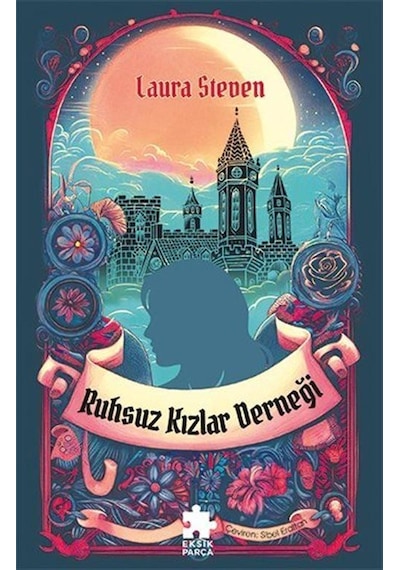 Ruhsuz Kızlar Derneği / Laura Steven